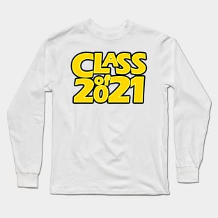 Grad Class of 2021 Long Sleeve T-Shirt
